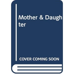 Mother & Daughter
