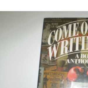 Come Out Writing: Boxing Anthology