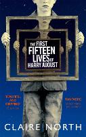 The First Fifteen Lives of Harry August