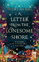A Letter from the Lonesome Shore