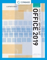 Illustrated MicrosoftÂ®Office 365 & Office 2019 Advanced