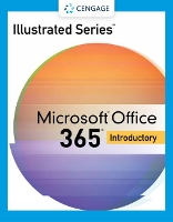 Illustrated SeriesÂ® Collection, MicrosoftÂ® 365Â® & OfficeÂ® 2021 Introductory