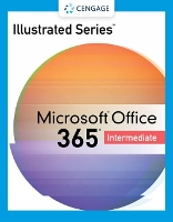 Illustrated SeriesÂ® Collection, MicrosoftÂ® 365Â® & OfficeÂ® 2021 Intermediate