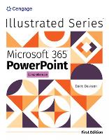 Illustrated MicrosoftÂ® 365Â® PowerPointÂ® Comprehensive, First Edition