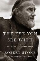The Eye You See With