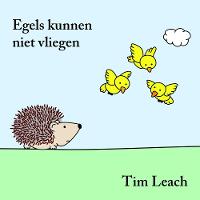 Egels Kunnen Niet Vliegen
