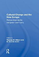Cultural Change And The New Europe