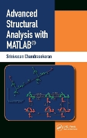 Advanced Structural Analysis with MATLAB®