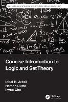 Concise Introduction to Logic and Set Theory