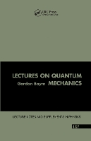 Lectures On Quantum Mechanics