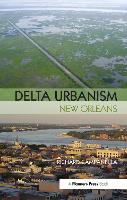 Delta Urbanism: New Orleans