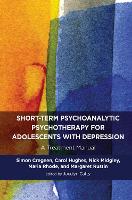 Short-term Psychoanalytic Psychotherapy for Adolescents with Depression