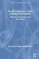 Neoliberalism and Early Childhood Education