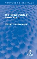 The Present State of Russia Vol. 2