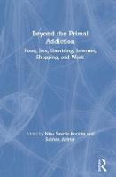 Beyond the Primal Addiction