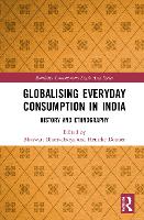 Globalising Everyday Consumption in India