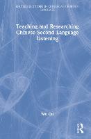 Teaching and Researching Chinese Second Language Listening