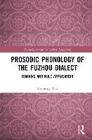 Prosodic Phonology of the Fuzhou Dialect