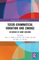 Advancing Socio-grammatical Variation and Change