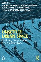 Unsettled Urban Space