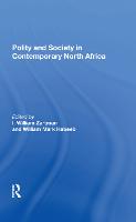 Polity And Society In Contemporary North Africa