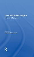 The China Hands' Legacy