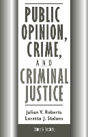 Public Opinion, Crime, And Criminal Justice
