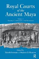 Royal Courts Of The Ancient Maya