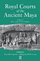 Royal Courts Of The Ancient Maya