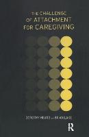 The Challenge of Attachment for Caregiving