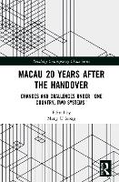 Macau 20 Years after the Handover