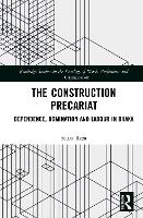 The Construction Precariat