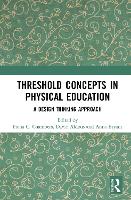 Threshold Concepts in Physical Education