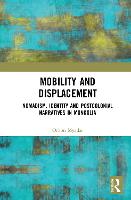 Mobility and Displacement