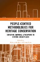 People-Centred Methodologies for Heritage Conservation