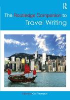 The Routledge Companion to Travel Writing