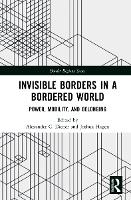 Invisible Borders in a Bordered World