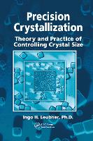 Precision Crystallization