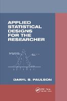 Applied Statistical Designs for the Researcher