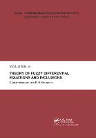 Theory of Fuzzy Differential Equations and Inclusions