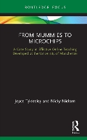 From Mummies to Microchips