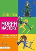 Morph Mastery: A Morphological Intervention for Reading, Spelling and Vocabulary