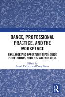 Dance, Professional Practice, and the Workplace