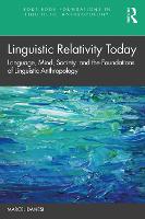 Linguistic Relativity Today