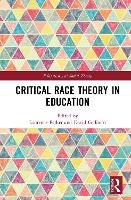 Critical Race Theory in Education