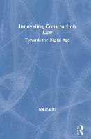 Innovating Construction Law