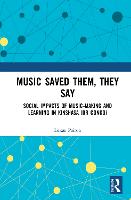 Music Saved Them, They Say