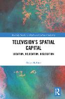 Television’s Spatial Capital