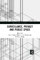 Surveillance, Privacy and Public Space