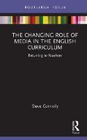 The Changing Role of Media in the English Curriculum